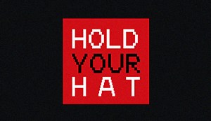 Hold Your Hat
